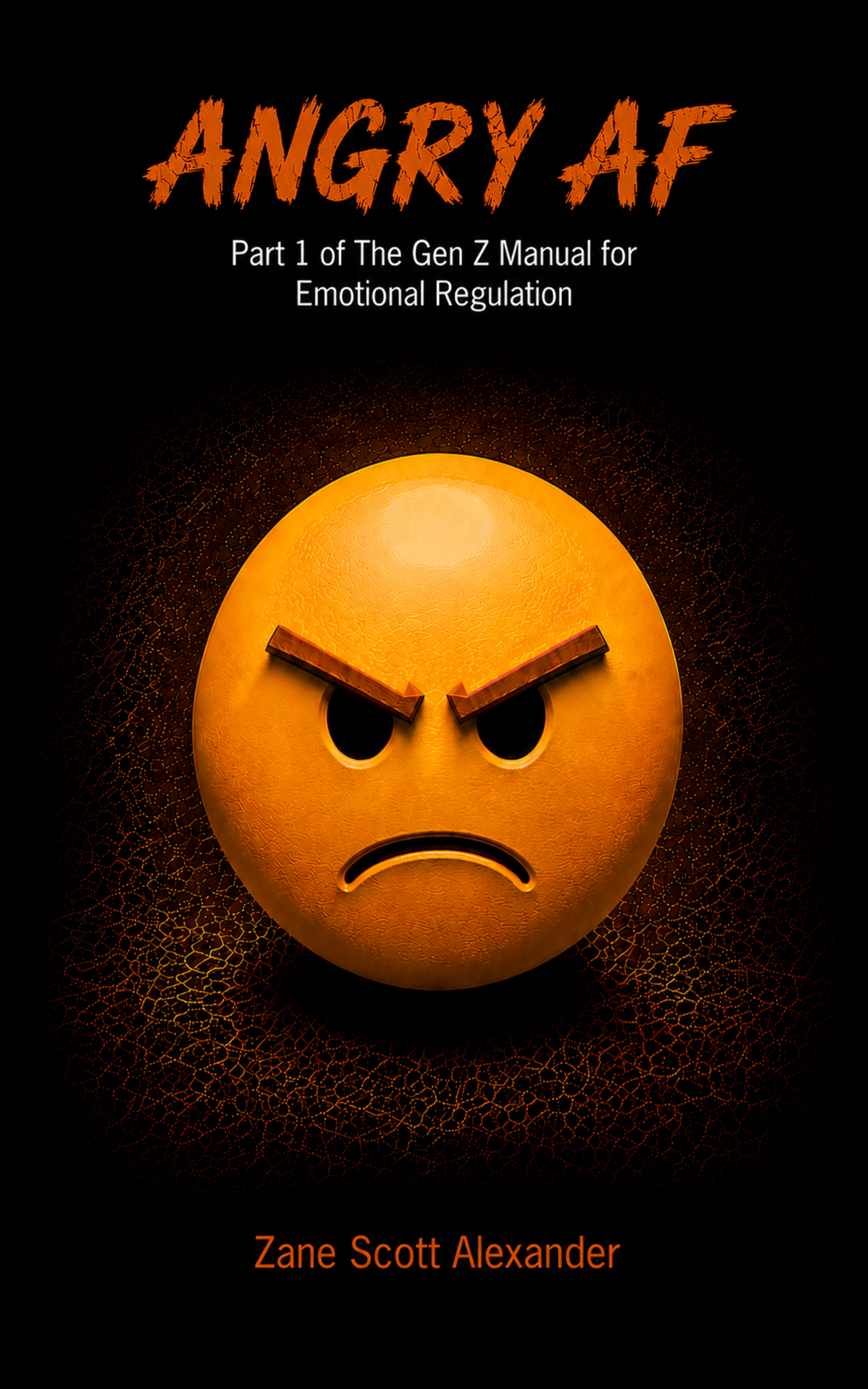 Angry AF book cover by Zane Scott Alexander