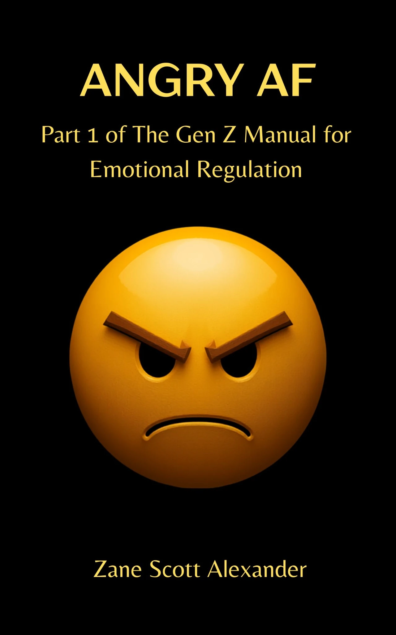 Angry AF book cover by Zane Scott Alexander